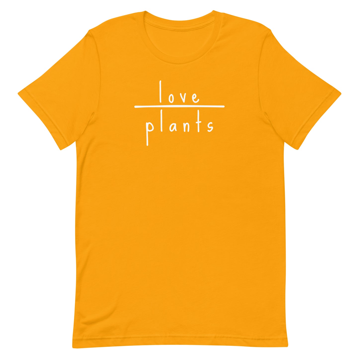 Love Plants - Bella + Canvas T-shirt