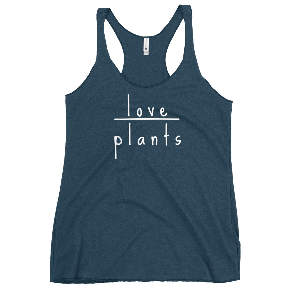 Love Plants - Next Level Women’s Racerback Tank