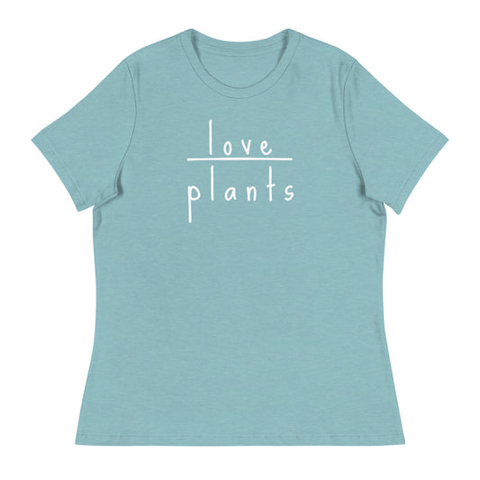 Love Plants - Bella + Canvas Women’s Relaxed T-shirt