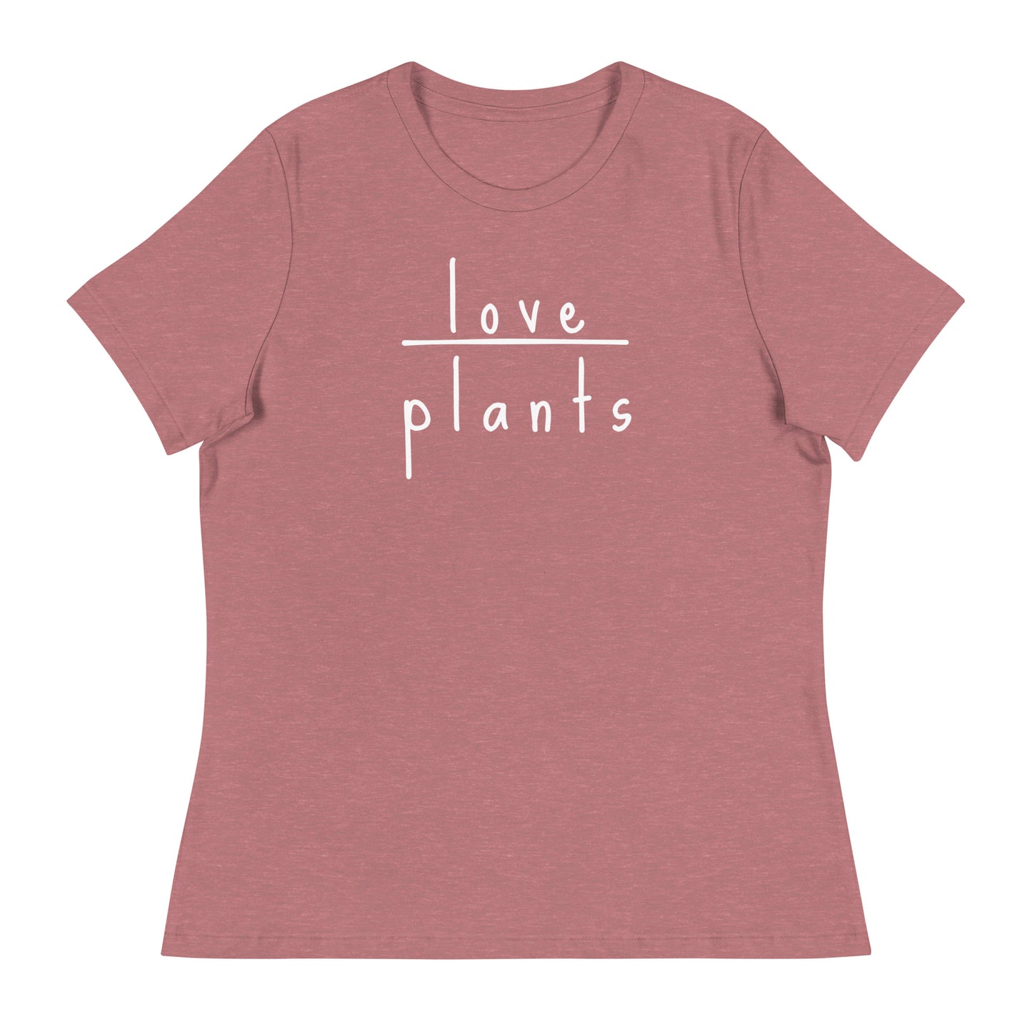 Love Plants - Bella + Canvas Women’s Relaxed T-shirt